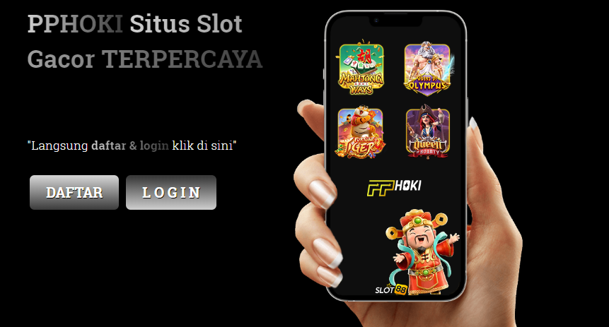 pphoki, pp hoki, rtp pphoki, slot pphoki, togel pphoki, pphoki gacor, daftar pphoki, login pphoki, situs pphoki, idnslot